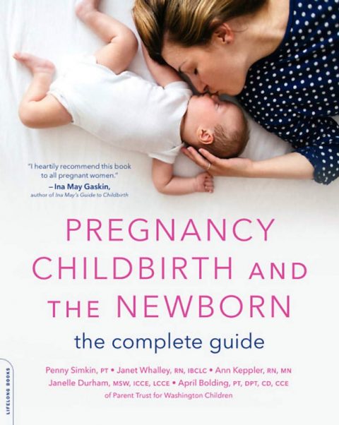 Pregnancy, Childbirth And The Newborn: The Complete Guide (5th Edition ...